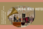 فنادق دبي مول Dubai Mall hotels